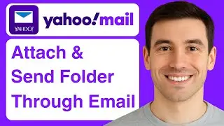 Как прикрепить и отправить папку через Yahoo Mail &mdash; (полное руководство)