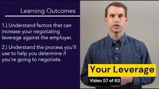 Employee Leverage & Negotiation Process (Video 57 of 63)