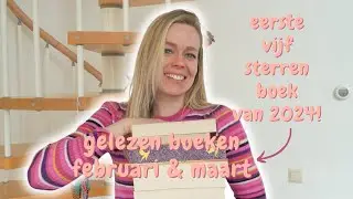 Mijn eerste VIJF sterren boek van 2024! 🌙✨ Gelezen boeken februari & maart 📚