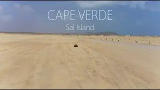 Cape Verde - Sal Island - Kite and adventure all the way