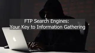 FTP Search Engines: Your Key to Information Gathering | Tamil | Ethical Hacking | Cybersecurity