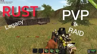 Rust Legacy v25- PVP Y RAID 2025