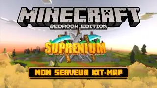 🚀 Lancement du Serveur Suprenium - KitMap Free-to-Play | Minecraft Bedrock Live ! 🎮