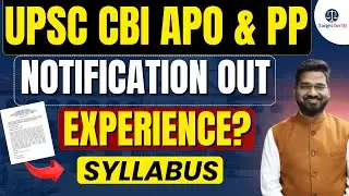 CBI APP & Public Prosecutor Vacancy 2025 | UPSC Notification Out | Target for IQ