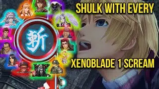 Shulk with EVERY Xenoblade 1 scream:  Definitive Edition