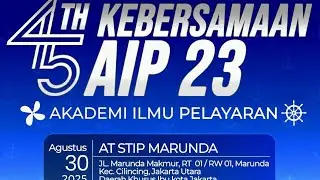 45th Kebersamaaan CAAIP 23 @ STIP Marunda
