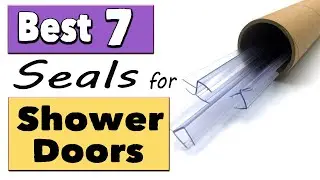 Best Seal For Shower Doors
