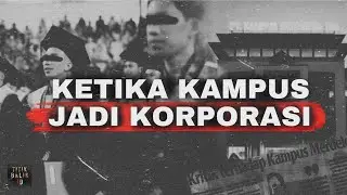 KETIKA UNIVERSITAS BERUBAH MENJADI LADANG KORPORASI (Membongkar Skandal Privatisasi Pendidikan)