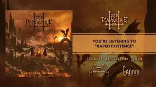 Zed Destructive: Raped Existence (Corroded By Darkness - 2020)