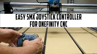 Easy SMX Joystick Controller for Onefinity CNC