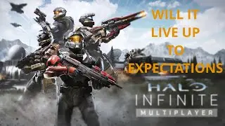 Halo Infinite Expectations