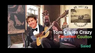 Tom Cruise Crazy - Jonathan Coulton cover