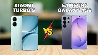 Xiaomi Redmi Turbo 5 vs Samsung Galaxy A56 &mdash; Full Comparison!