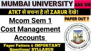 2025 NEP  Cost Management Accounts Mcom sem1 paper Pattern IMPORTANT QUESTIONS IDOL EXAM ARK SIR