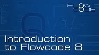 Introduction to Flowcode 8