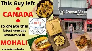Ocean View Restaurant, Phase 7, Mohali- Unique interiors and best food in Tricity