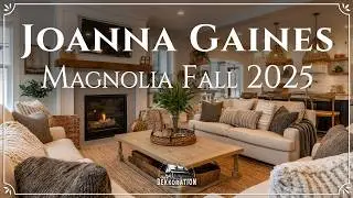🍂 Joanna Gaines Magnolia Fall 2025 Collection: Cozy Autumn Decor Ideas for Your Home 🍁