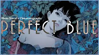 La grandezza di PERFECT BLUE - Analisi Fotografia