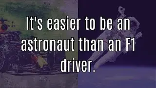 Why being an astronaut is easier than driving a Formula 1 car!
