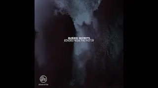 Buried Secrets - Ancient Awakening (Performance)