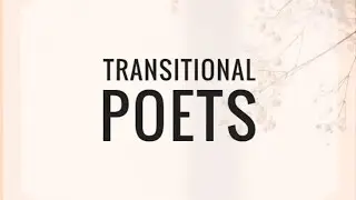 Who are the Transitional Poets?        EMRS/ NET/JRF/SET