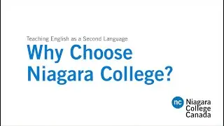Teaching English as a Second Language - Why Did You Choose Niagara College?