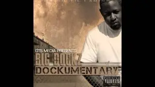 14.Big Dockz  - How Its Going Down (#Dockumentary).mp4