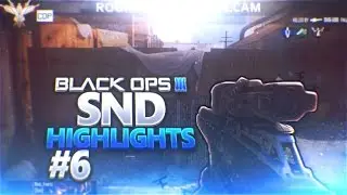 BO3 SND HIGHLIGHTS #6!