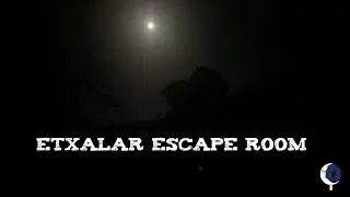 Etxalar Escape Room - Teaser ES