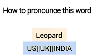 How to Pronounce Leopard in US||UK||INDIA