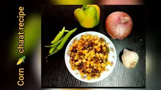 Spicy, tangy corn chaat recipe /corn chaat/corn chaat recipe/corn recipe/Easy and quick recipe