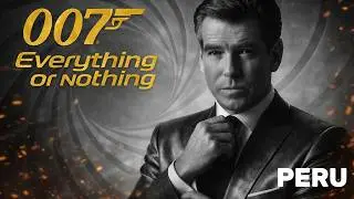 Everything or Nothing - Part Three: Peru (PS2) Playthrough