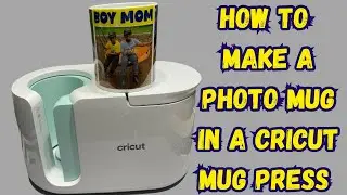 How to make photo mugs using sublimation : step by step CRICUT design space tutorial
