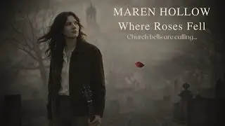 Where the Roses Fell (Haunting Indie Folk Lyric Video)