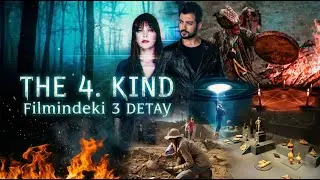 THE FOURTH KIND (2009) Filmi ile Arkeoloji, S&uuml;mer ve UZAYLI Meseleleri