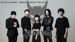 Killing Me Inside - Tormented | Cover by Silent Vow