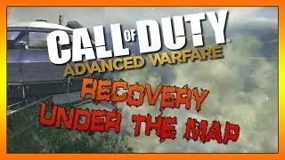 COD Advanced Warfare New Recovery Under The Map Glitch