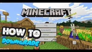 How To Downgrade To 1.11.4 | Minecraft Windows 10 Edition