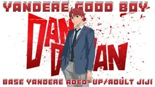 Yandere Good Boy🫶🏻Yandere Aged-Up/Взрослый Jiji X Гендерно-нейтральный слушатель (Дан Да Дан) #he...