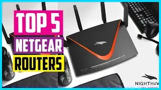 Top 5 Best Netgear Routers In 2025