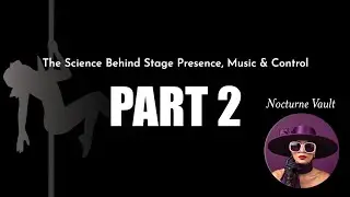 Stage Presence, Music & Control - Part 2