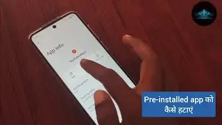 How to Remove Pre-installed App from App list on Android mobile से ना हटने वाले app को कैसे हटाएं