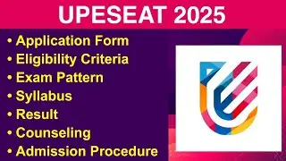 UPESEAT 2025 - Eligibility Criteria, Exam Date, Application form, Syllabus, Exam Pattern