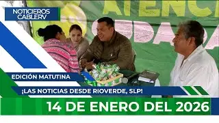 Noticieros CABLERV: Edición Matutina - 14 de enero del 2026