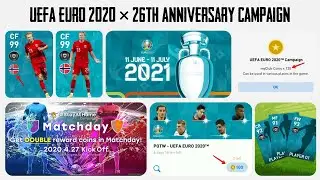 UEFA Euro 2020 &times; 26Th Anniversary Campaign Pes 2021 | Possible Events & Rewards