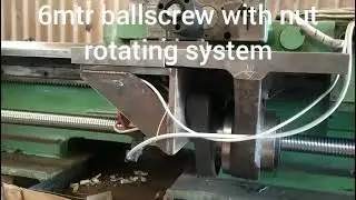 6 meter ballscrew Assembly.