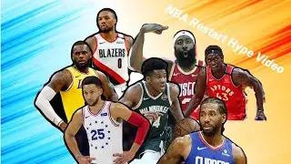 NBA Restart Hype Video