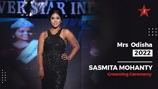 Mrs Odisha 2022 Sasmita Mohanty (G-1) | Crowning Ceremony of Forever Mrs India 2022