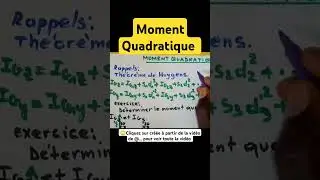 Moment quadratique, comment calculer le moment quadratique, Huygens, RDM, indiamaroo movies