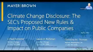 Climate Change Disclosure: The SEC&rsquo;s Proposed New Rules & Impact on Public Companies
